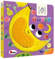 Owoce. Dotykam, poznaję. Książeczka sensoryczna
