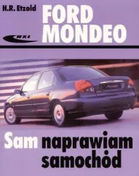 Ford Mondeo. Od listopada 1992 do listopada 2000. Sam naprawiam samochód