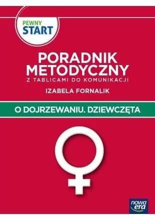 Pewny start. O dojrzewaniu. Dziewczęta. Poradnik.. - tantis.pl