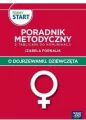 Pewny start. O dojrzewaniu. Dziewczęta. Poradnik.. - tantis.pl
