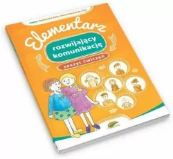 Elementarz rozwijający komunikację. Zeszyt ćwiczeń