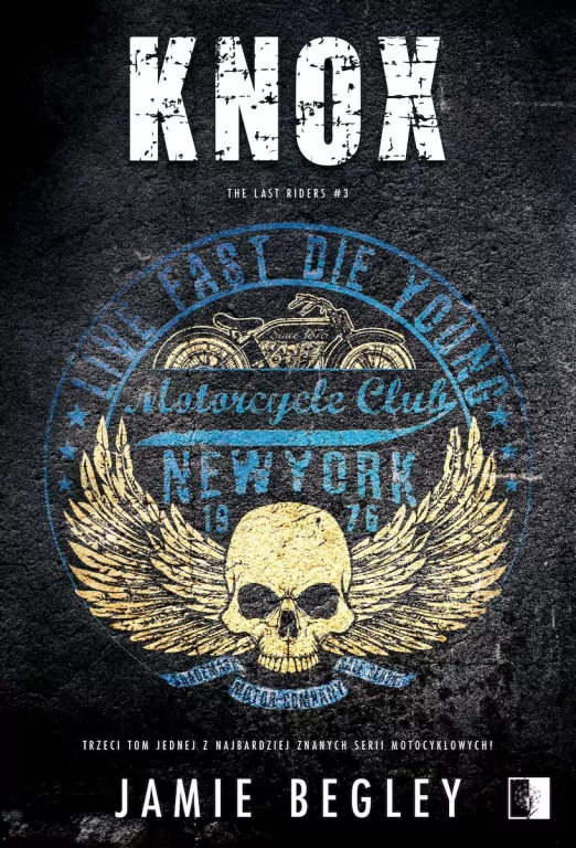 The Last Riders. Knox. Tom 3 - tantis.pl