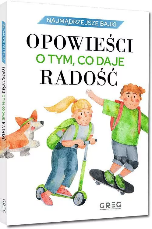 Opowieści o tym, co daje radość - tantis.pl