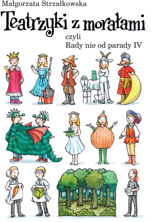 Teatrzyki z morałami, czyli Rady nie od parady IV - tantis.pl