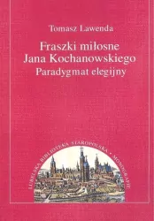 Fraszki miłosne Jana Kochanowskiego.