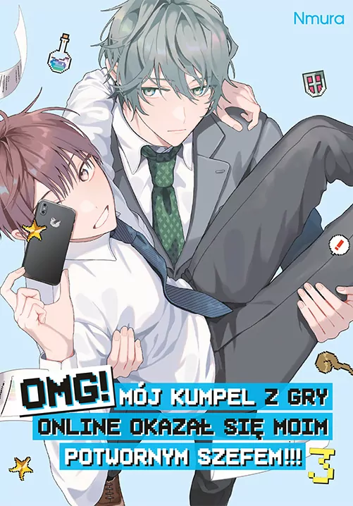OMG! Mój kumpel z gry online okazał się moim potwornym szefem!!! Tom 3 - tantis.pl