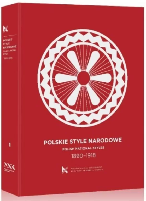 Polskie Style Narodowe 1890-1918 - tantis.pl