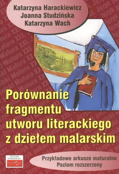 Porównanie fragmentu utworu literackiego z dziełem malarskim - tantis.pl