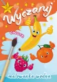 Wyczaruj owoce. Malowanka wodna - tantis.pl