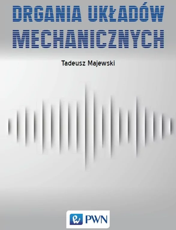 Drgania układów mechanicznych - tantis.pl