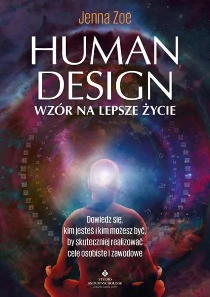Human Design. Wzór na lepsze życie - tantis.pl