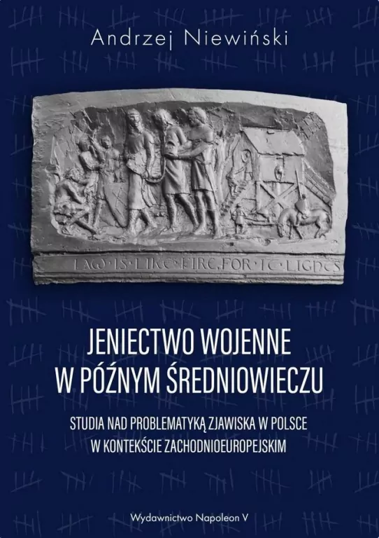 Jeniectwo wojenne w późnym średniowieczu - tantis.pl