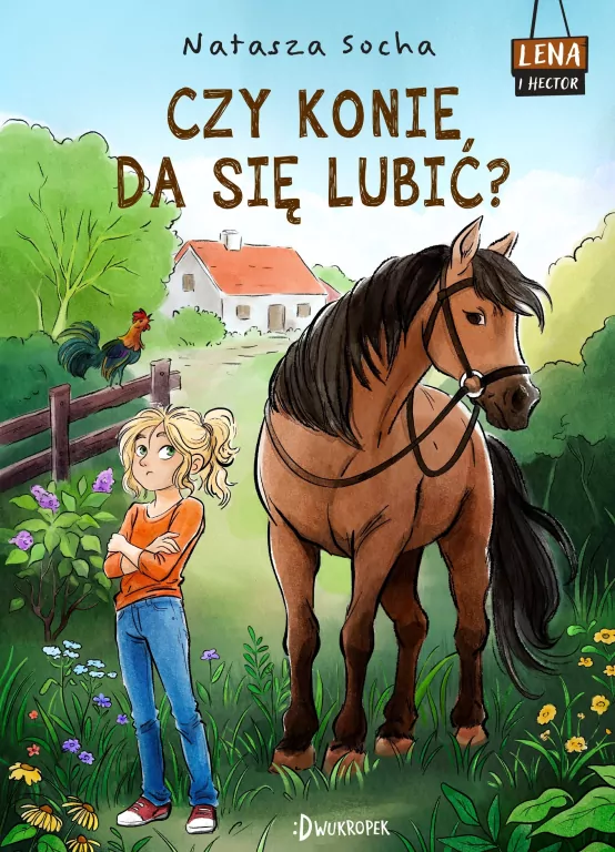 Lena i Hector T.1 Czy konie da się lubić? - tantis.pl
