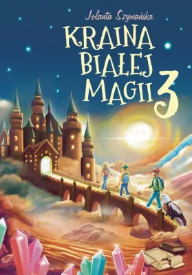 Kraina białej magii cz.3