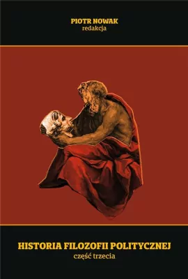 Historia filozofii politycznej. Cz.3