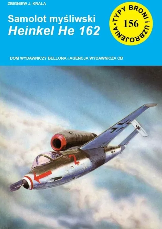 Samolot myśliwski Henschel Hs 162. Typy broni. Nr 156 - tantis.pl