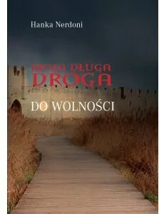 Moja długa droga do wolności - tantis.pl