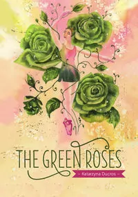 The green roses - tantis.pl