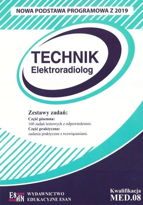Technik elektoradiolog. Kwalifikacja MED.08 - tantis.pl