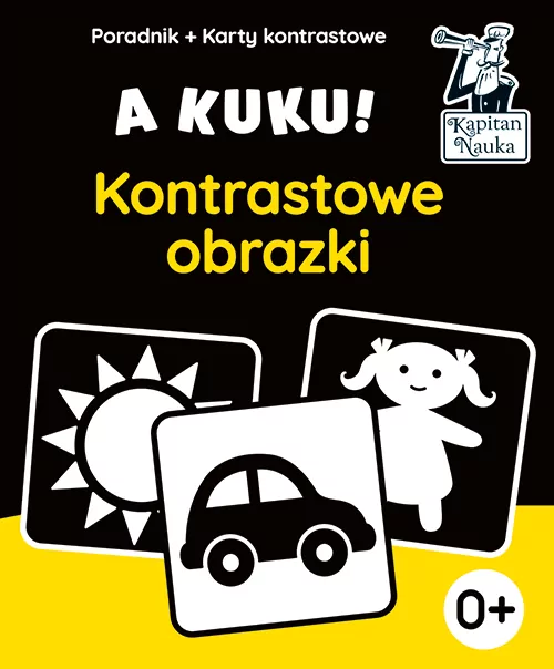 A kuku! Kontrastowe obrazki. Kapitan Nauka - tantis.pl