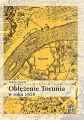 Oblężenie Torunia w roku 1658 - tantis.pl