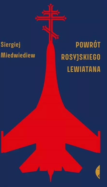 Powrót rosyjskiego Lewiatana - tantis.pl