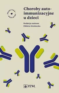 Choroby autoimmunizacyjne u dzieci - tantis.pl