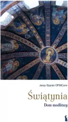 Świątynia. Dom modlitwy