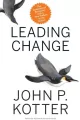 Leading Change, With a New Preface by the Author - tantis.pl