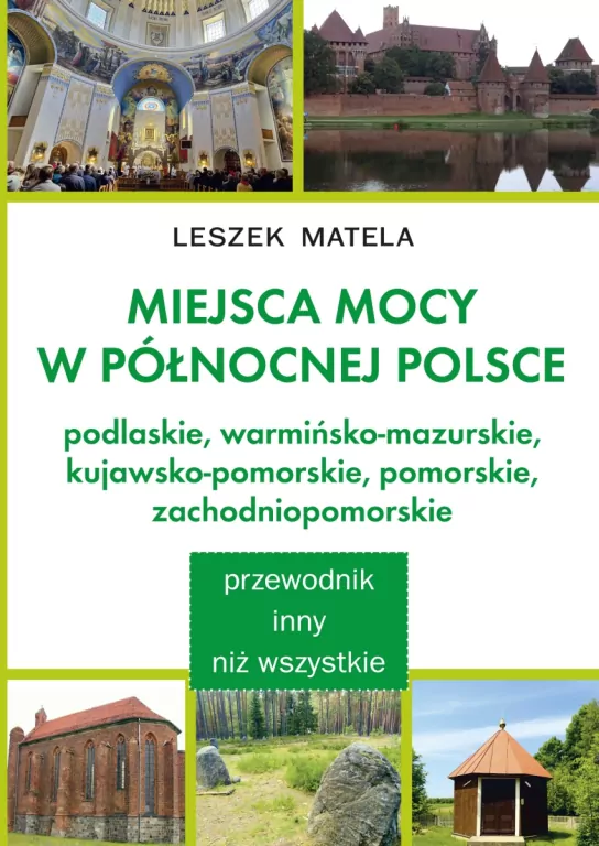 Miejsca mocy w północnej Polsce - tantis.pl