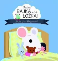 Jedna bajka i do łóżka! Gdzie jest Potworuś?