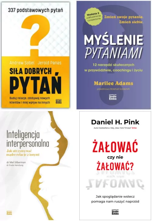 Pakiet: Siła dobrych pytań. Buduj relacje, zdobywaj nowych klientów i miej wpływ na innych/ Myślenie pytaniami/ Inteligencja interpersonalna. Jak utrzymywać mądre relacje z innymi/ Żałować czy nie żałować? - tantis.pl