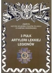 3 Pułk Artylerii Lekkiej Legionów - tantis.pl