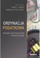 Ordynacja podatkowa. Prawo materialne i procesowe - tantis.pl
