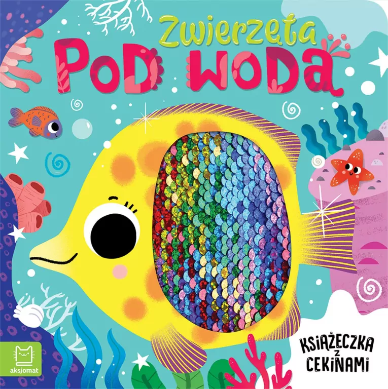 Zwierzęta pod wodą. Książeczka z cekinami - tantis.pl