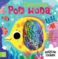 Zwierzęta pod wodą. Książeczka z cekinami - tantis.pl