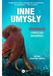 Inne umysły. Ośmiornice i prapoczątki świadomości - tantis.pl