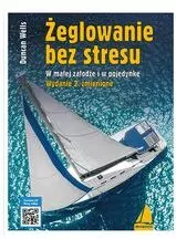 Żeglowanie bez stresu. W małej załodze i w pojedynkę - tantis.pl