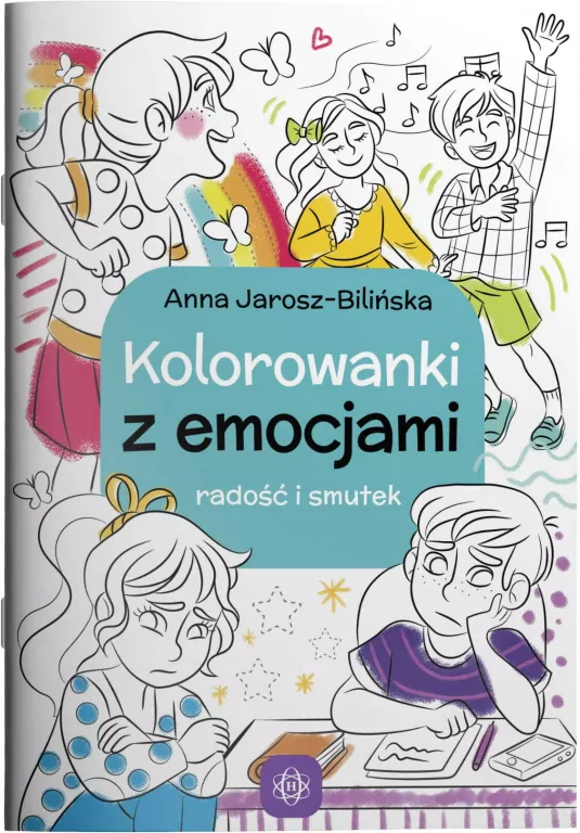 Kolorowanki z emocjami. Radość i smutek w.2 - tantis.pl