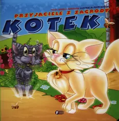 Kotek. Przyjaciele z zagrody