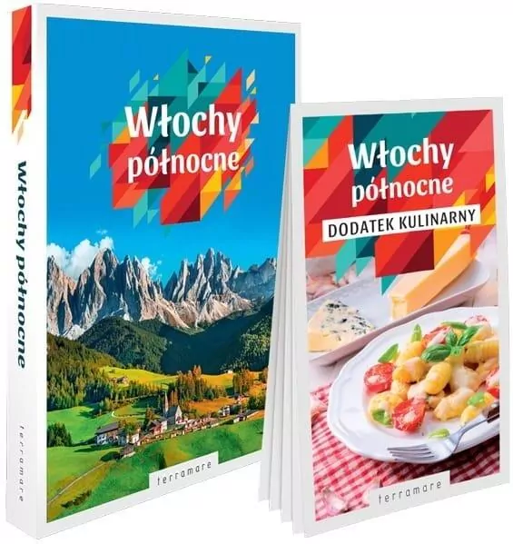 Włochy północne: przewodnik z dodatkiem kulinarnym - tantis.pl