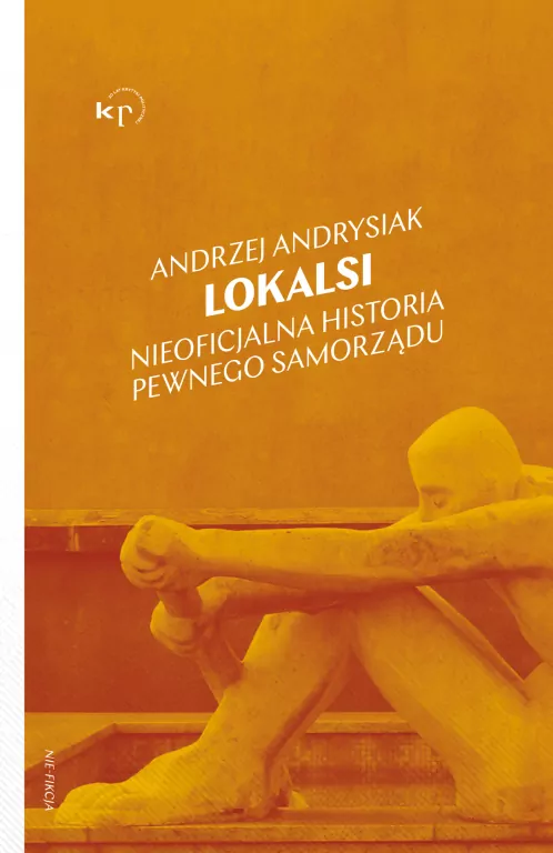 Lokalsi. Nieoficjalna historia pewnego samorządu - tantis.pl
