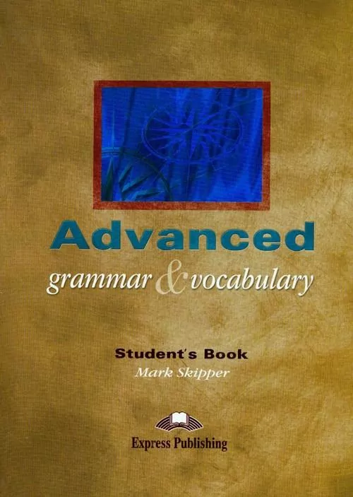 Advanced Grammar & Vocabulary SB - tantis.pl
