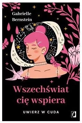 Wszechświat cię wspiera. Uwierz w cuda - tantis.pl