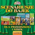 Scenariusze do bajek dla przedszkoli i szkół. Cz.2 - tantis.pl