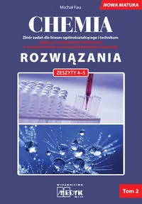 Chemia. Zbiór zadań dla liceum ogólnokształcącego i technikum. Rozwiązania. Zeszyt 4-5. Tom 2 - tantis.pl