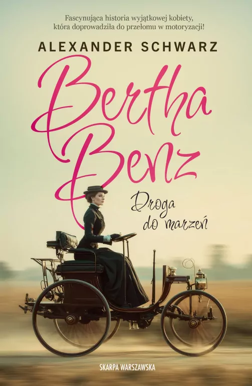 Bertha Benz. Droga do marzeń - tantis.pl