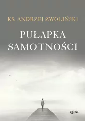 Pułapka samotności