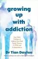 Growing Up with Addiction - tantis.pl