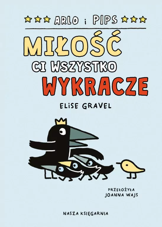 Miłość ci wszystko wykracze. Arlo i Pips - tantis.pl